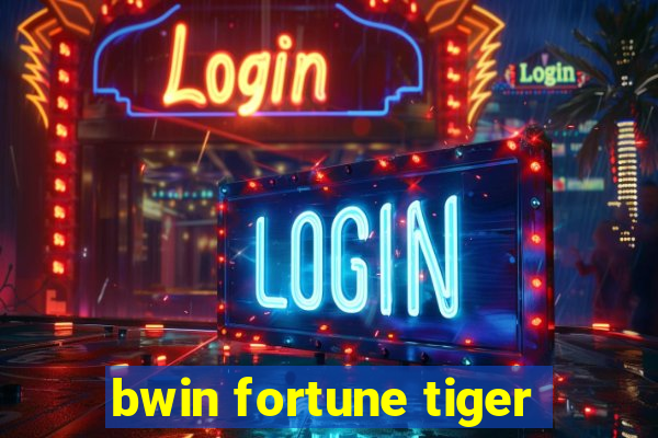 bwin fortune tiger